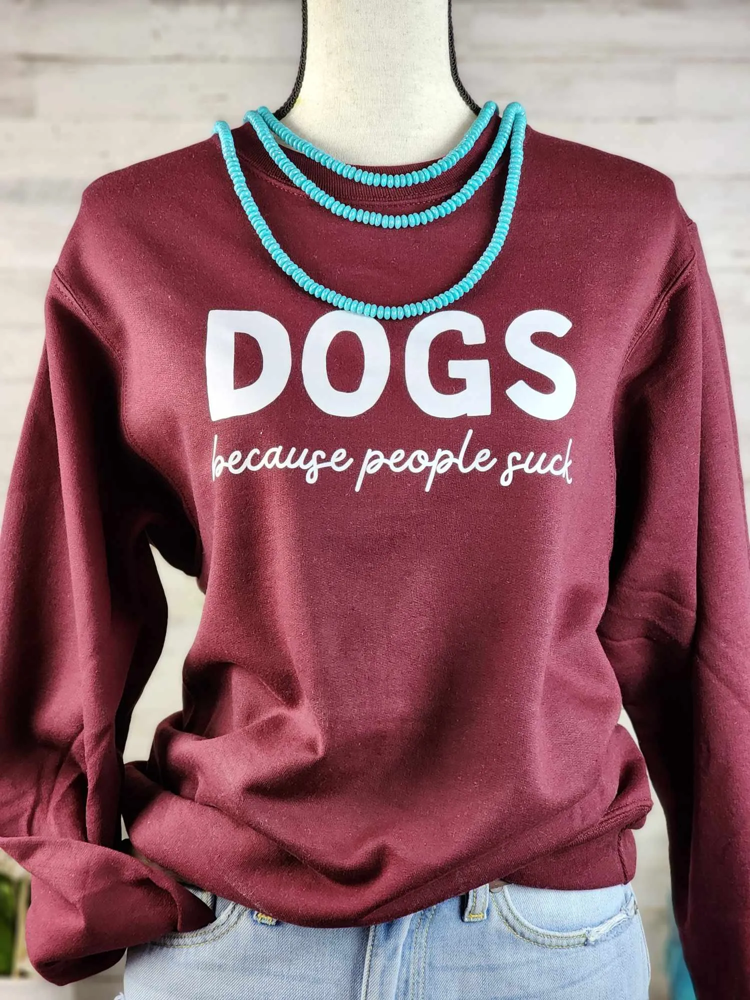 Maroon Dogs Because People Suck Pullover Sweatshirt